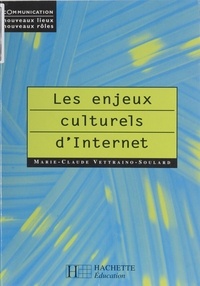 Marie-Claude Vettraino-Soulard - Les enjeux culturels d'Internet.