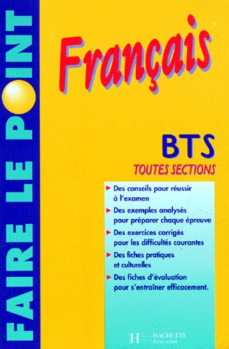 Marie-Claude Zeisler et Francine Courtin - Français BTS - Toutes sections.