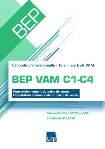 Marie-Clotilde Micheland et Elisabeth Millon - BEP VAM C1-C4 2e professionnelle/Tle.