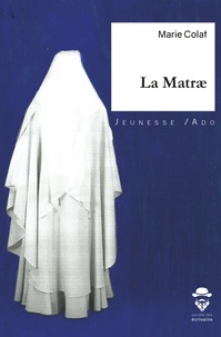 Marie Colat - La Matrae.