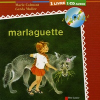 Marie Colmont et Gerda Muller - Marlaguette. 1 CD audio