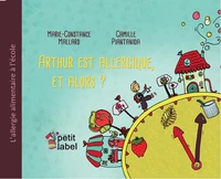 Arthur est allergique, et alors ?
