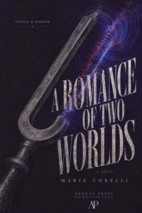 A Romance of Two Worlds