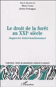 Le droit de la forêt au  XXIe siècle