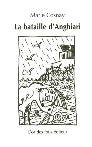 La bataille d'Anghiari de Marie Cosnay - Poche - Livre - Decitre