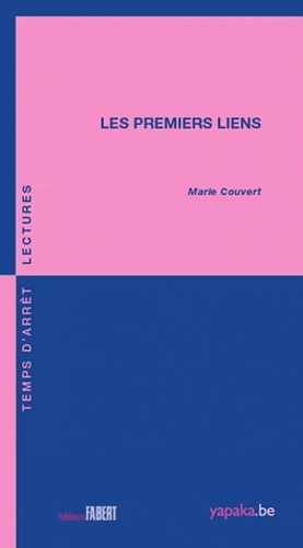 Marie Couvert - Les premiers liens.