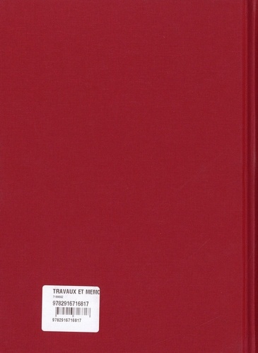 Travaux et mémoires 24/1. Le livre manuscrit grec : écritures, matériaux, histoire