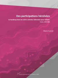 Des participations héroïsées
