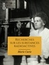 Marie Curie - Recherches sur les substances radioactives.