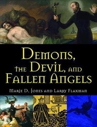 Marie D. Jones et Larry Flaxman - DEMONS THE DEVIL & FALLEN ANGE.