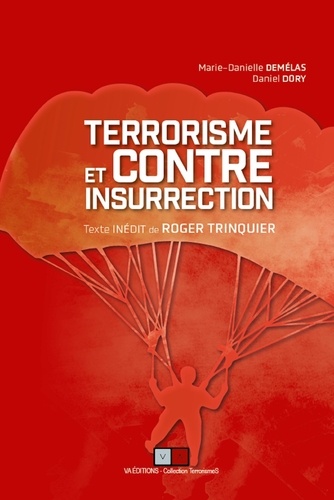 Terrorisme et contre-insurrection en Algérie. Un texte inédit de Roger Trinquier
