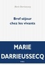 Marie Darrieussecq - .