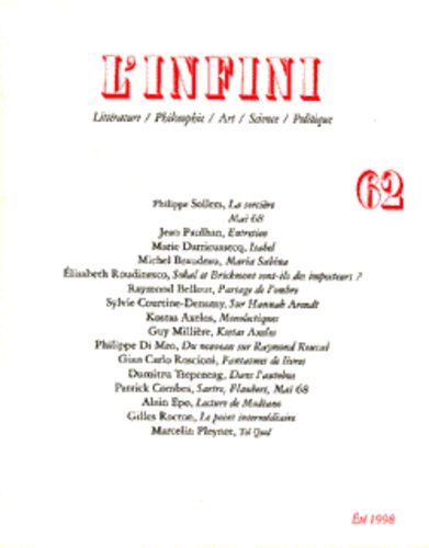Marie Darrieussecq et  Collectif - L'Infini N° 62 Ete 1998.