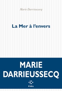 Téléchargez les livres La mer à l'envers ePub FB2 in French par Marie Darrieussecq