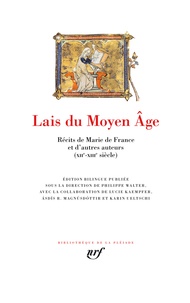  Marie de France - Lais du Moyen Age - Récits de Marie de France et d'autres auteurs (XIIe-XIIIe siècle).