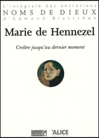 Marie de Hennezel - Croitre Jusqu'Au Dernier Moment.