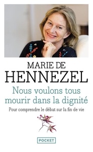 Livre audio à télécharger Nous voulons tous mourir dans la dignité (French Edition)