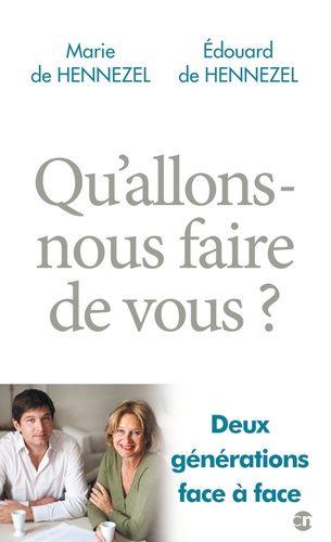 Qu'allons-nous faire de vous ?