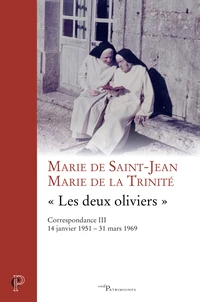 « Les deux oliviers », Correspondance III