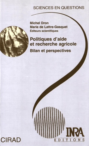 Politiques d'aide et recherche agricole.. Bilan et perspectives