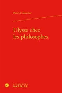 Marie de Marcillac - Ulysse chez les philosophes.