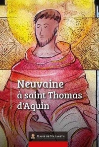 Marie de nazareth Association - Neuvaine à saint Thomas d'Aquin.