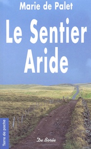 Marie de Palet - Le sentier aride.