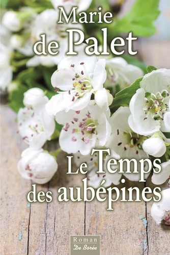 Le Temps des aubépines - Occasion