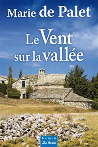 couverture de : Le vent sur la vall&eacute;e