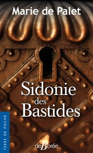 Marie de Palet - Sidonie des Bastides.