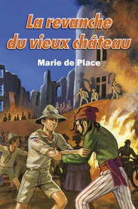 Marie de Place - La revanche du vieux château.