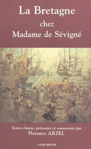 La Bretagne chez madame de Sévigné