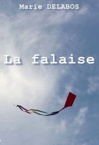 Marie Delabos - La falaise.