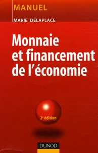 Marie Delaplace - Monnaie et financement de l'économie.