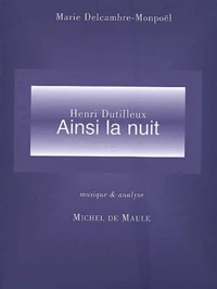 Ainsi la nuit de Henri Dutilleux