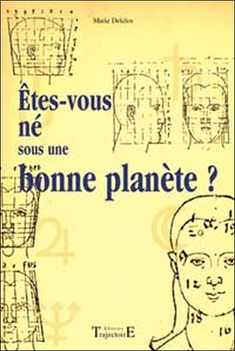 Marie Delclos - Etes-Vous Ne Sous Une Bonne Planete ?.