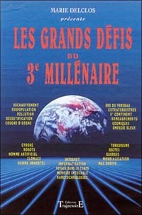 Marie Delclos - Les grands défis du 3e millénaire.