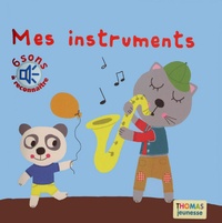 Marie Delhoste et Isabelle Chauvet - Mes instruments.