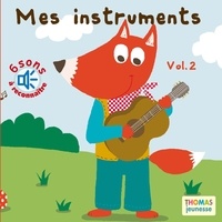 Marie Delhoste et Isabelle Chauvet - Mes instruments - Volume 2.