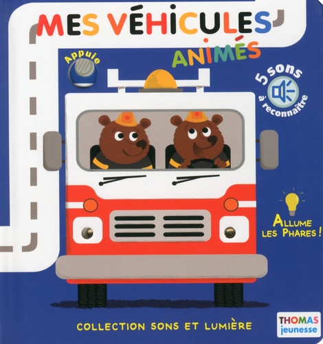 Marie Delhoste et Romain Guyard - Mes véhicules animés.