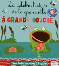 Marie Delhoste et Isabelle Chauvet - Mon amie la grenouille.