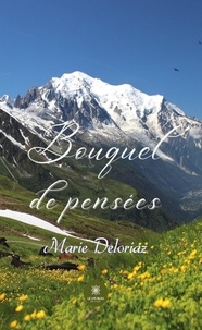 Marie Deloriaz - Bouquet de pensées.