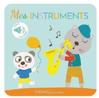 Marie Deloste et Isabelle Chauvet - Mes instruments de musique.