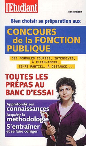 Marie Delport - Bien Choisir Sa Preparation Aux Concours De La Fonction Publique.