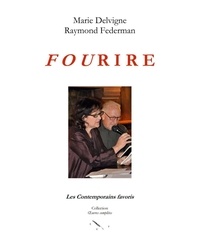 Marie Delvigne et Raymond Federman - Fourire - Les contemporains favoris.