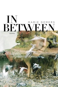 Marie Demers - In between.