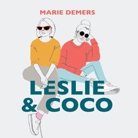 Ebook pour iphone 4 téléchargement gratuit Leslie et Coco 9782897815622 DJVU ePub iBook