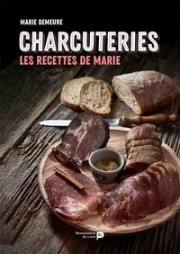 Marie Demeure - Charcuteries - Les recettes de Marie.