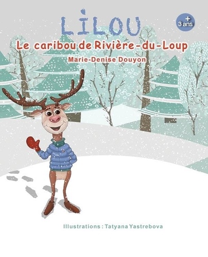 LILOU Le caribou de Rivière-du-Loup