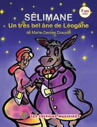 Marie-Denise Douyon - Sélimane, un très bel âne de Léogâne.
